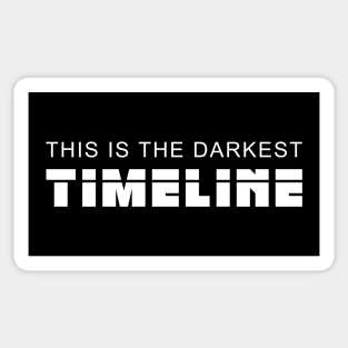 This is the darkest timeline Sticker